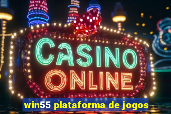 win55 plataforma de jogos